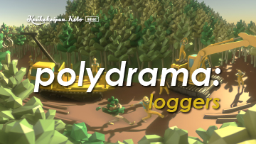 Polydrama: Loggers thumbnail